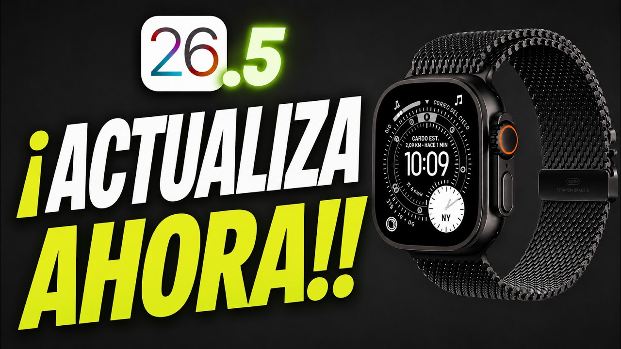 watchOS 26.5 LLEGÓ! ÚLTIMO Antes Del Apple Watch 27