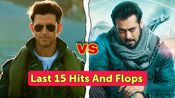 Hrithik Roshan 🆚 Salman Khan Last 15 Hits And Flops Movies Comparison 🤯💥