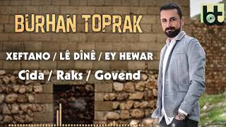 BURHAN TOPRAK - XEFTANO -JI KERBATE EZ BIRİNDARIM  [] @BurhanToprakOfficial Resimi