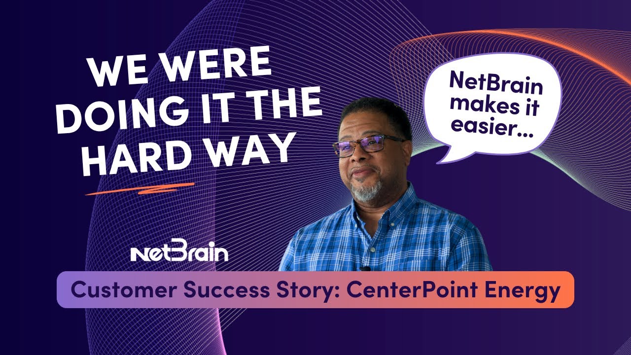 Network Automation Success Story: CenterPoint Energy
