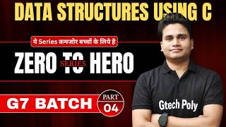 🔥Data Structures using C P-04 | G7 Batch | ZERO to HERO SERIES
