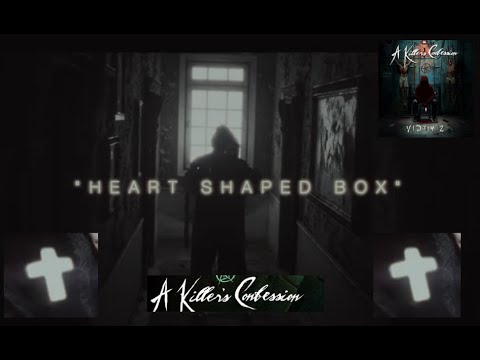 A Killer’s Confession release cover of Nirvana's “Heart-Shaped Box“ off “Victim 2“