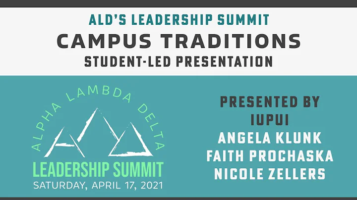 ALDs Leadership Summit: Campus Traditions
