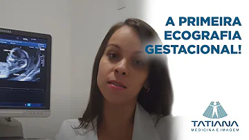 Qual o nome da primeira ecografia na gravidez?