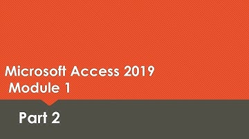 Access Module 1 (Part 2)