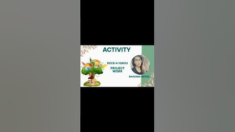 #IGNOU #DECE PROJECT WORK 4 #EARLY CHILDHOOD CARE AND EDUCATION ✍️✍️@bhavanamoyal1504