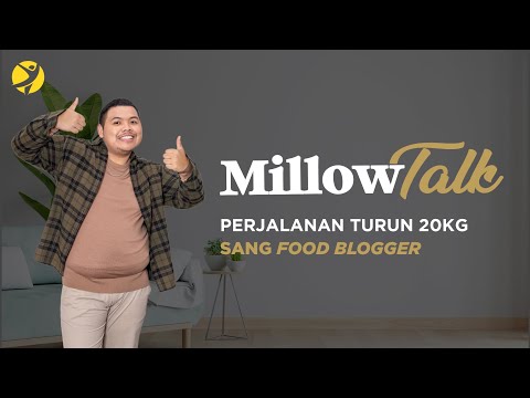 Perjalanan Turun 20kg Sang Food Blogger Renald Fadli #MillowTalk