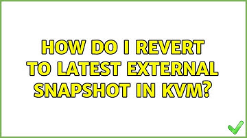 How do I revert to latest external snapshot in KVM?