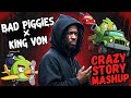 Bad Piggies x King Von - Crazy Story (Mashup)
