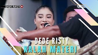 KALAH MATERI Voc DEDE RISTY I LIVE MUSIC “DEDE RISTY” GANJENE PANTURA I