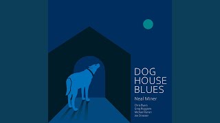 Dog House Blues