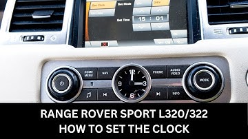 Range Rover L320/322: How to set the Clock