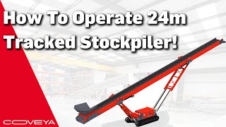 How To Operate A 24M Tracked Stockpiler