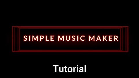 Simple Music Maker for Unity ~tutorial~