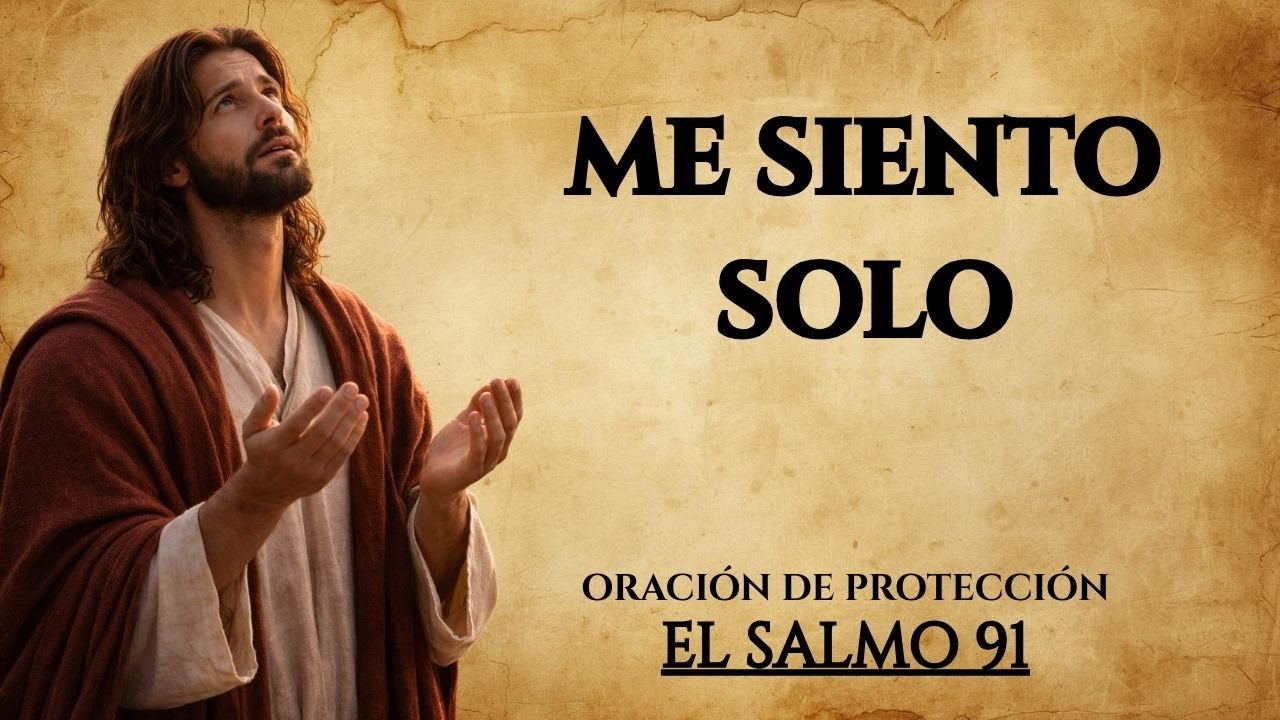 ORACIÓN DE PROTECCIÓN DIVINA BAJO EL SALMO 91 Y LA INTERCESIÓN DE ...
