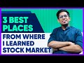 My 3 teachers where  how did i learn stock market trading from