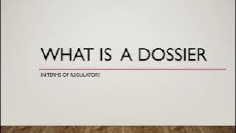 What Is A Dossier-Dossier Preparation As Per CTD Format | Regulatory Affairs | NDA
