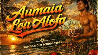 "Aumaia Lou Alofa" - Cover (Ava Boys) Official Audio