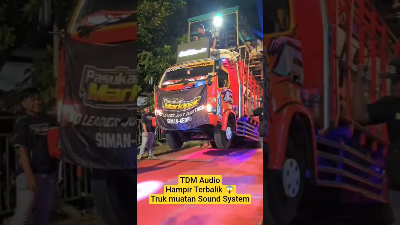TRUK SOUND HAMPIR TERBALIK😱 