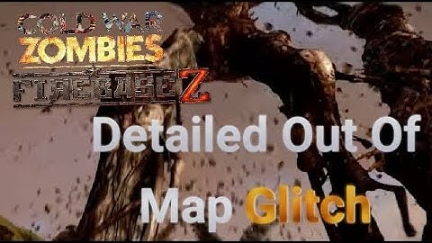 Detailed Out Of Map Glitch | Cold War Zombies - Firebase Z Glitches/Exploits