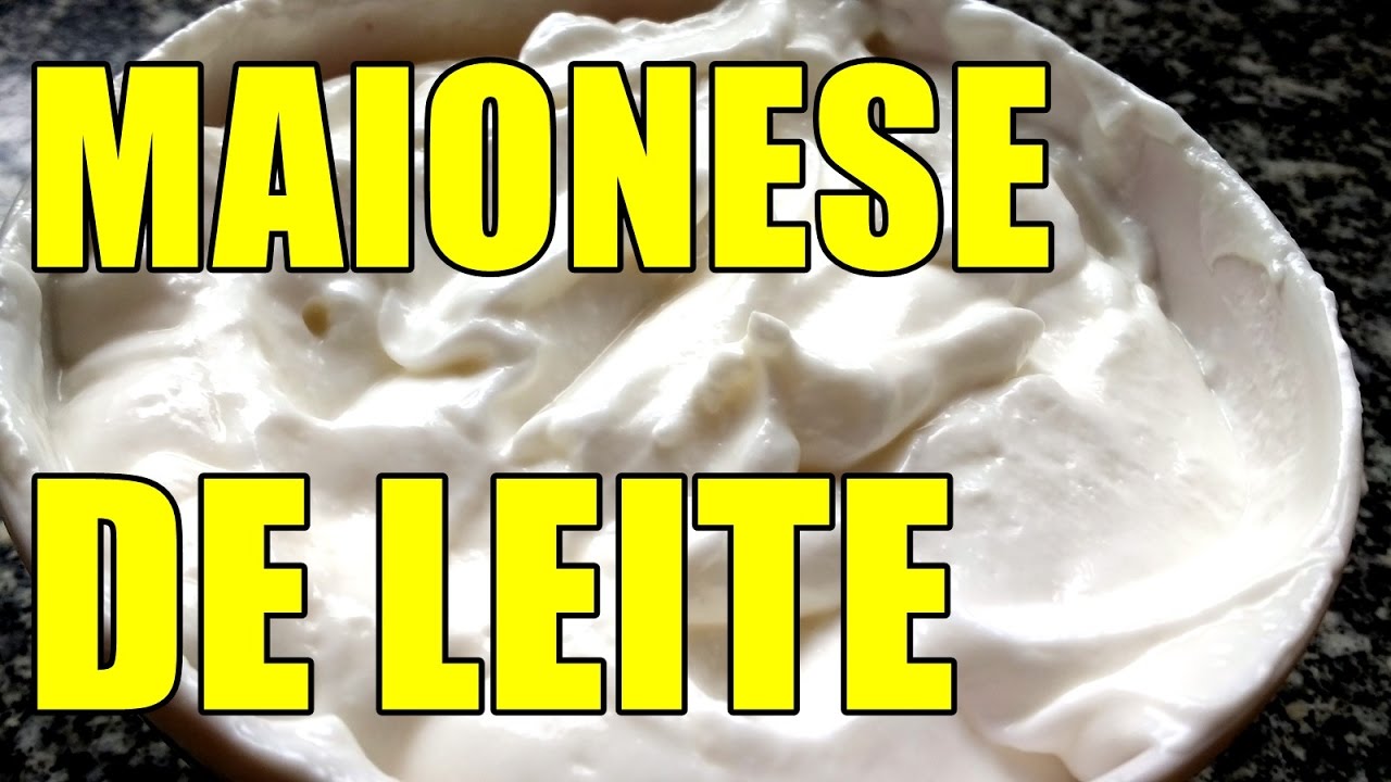 MAIONESE CASEIRA DE LEITE DELICIOSA PARA TEMPERAR SUAS SALADAS E TUDO MAIS POR MARA CAPRIO