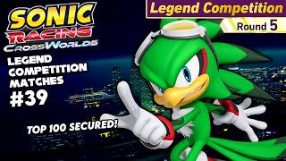 Sonic Racing CrossWorlds: Legend Competition Matches #39 (Top 100 Secured!)