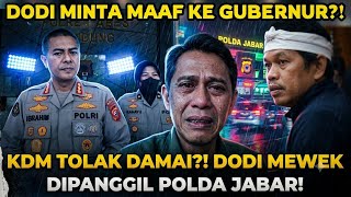 DODI APOLOGIZES?! KDM REFUSES SETTLEMENT, WEST JAVA POLICE SUMMON DODI AND ASSOCIATES BY FORCE? G...