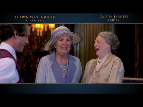 DOWNTON ABBEY: A NEW ERA - New World REV 30 - Only in Theaters Friday - DOWNTON ABBEY: A NEW ERA - New World REV 30 - Only in Theaters Friday