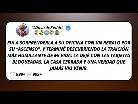 Fui A Sorprenderla A Su Oficina Con Un Regalo Por Su “Ascenso”, Y Terminé Descubriendo La...