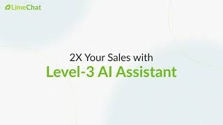 Personalized Experiences at Scale with Limechat’s Level-3 AI Chatbot screenshot 2