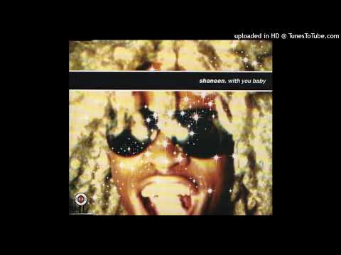 Shaneen — Shaneen - With You Baby (Pagany The SoundDub) | Funky House |