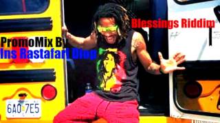 Blessings Riddim Mix(Full) Ft.Capleton,Sizzla,Lutan,Gyptian...By Ins Rastafari(August2017)