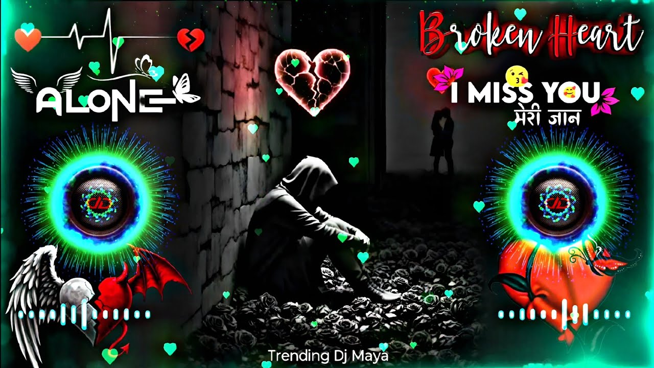 Sad Song Dj Remix Song 🥀 broken heart 💕😘 heart killer 🥀💔 dj song remix song 💓 Love Song