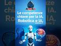 Lezione 2. IA  e Robotica. Corso base Intelligenza Artificiale.