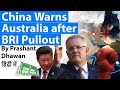 China Warns Australia after Victoria Belt and Road Pull-out