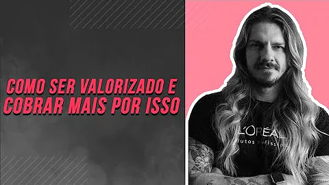 O que tenho para ser valorizado?