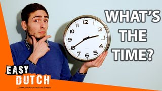 Telling the Time in Dutch