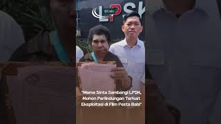 #MamaSinta#LPSK #PerlindunganSaksi#TolakEksploitasi#JagaIndonesia