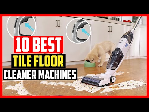 ✅Top 10 Best Tile Floor Cleaner Machines of