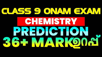 Class 9 Chemistry Onam Exam Questions PREDICTION | 36+ Mark  ഉറപ്പ് | Exam Winner Class 9