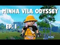 MINHA VILA ODYSSEY - EP.1 #legofortnite