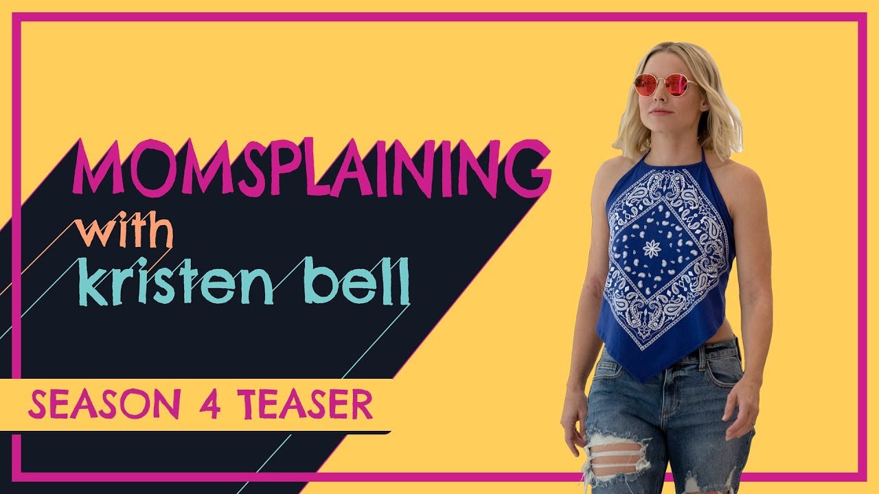 Momsplaining' with Kristen Bell, Season 4: Official Teaser 
