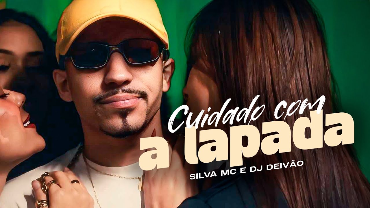 Silva MC e DJ Deivão - Cuidado Com a Lapada | Toma Lapadão - YouTube