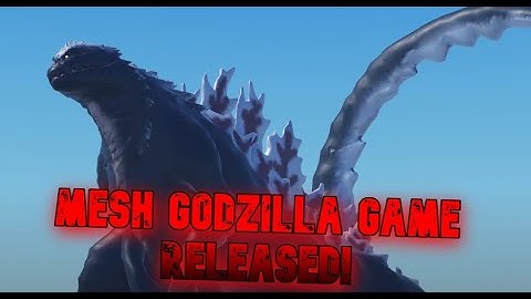 MESH GODZILLA GAME RELEASED!!! |ROBLOX Mesh Godzilla Game