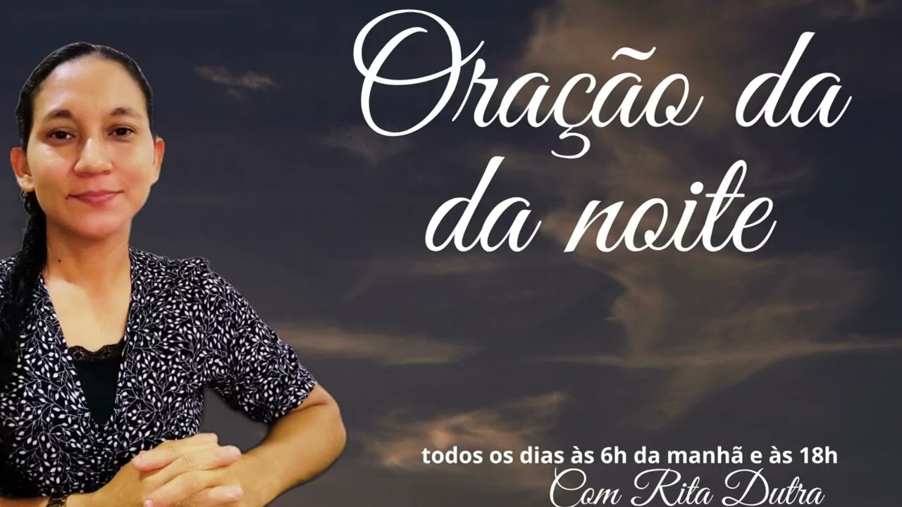 ORAÇÃO DA NOITE 26/02/26 ORE COMIGO 