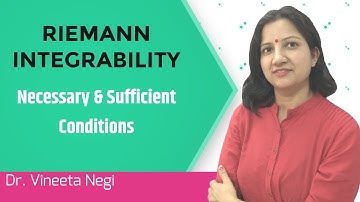 Riemann Integrability - Necessary and Sufficient Condition for R-Integrability