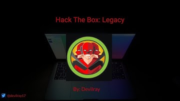 Devilray Pentesting: HTB Legacy with and without Metasploit
