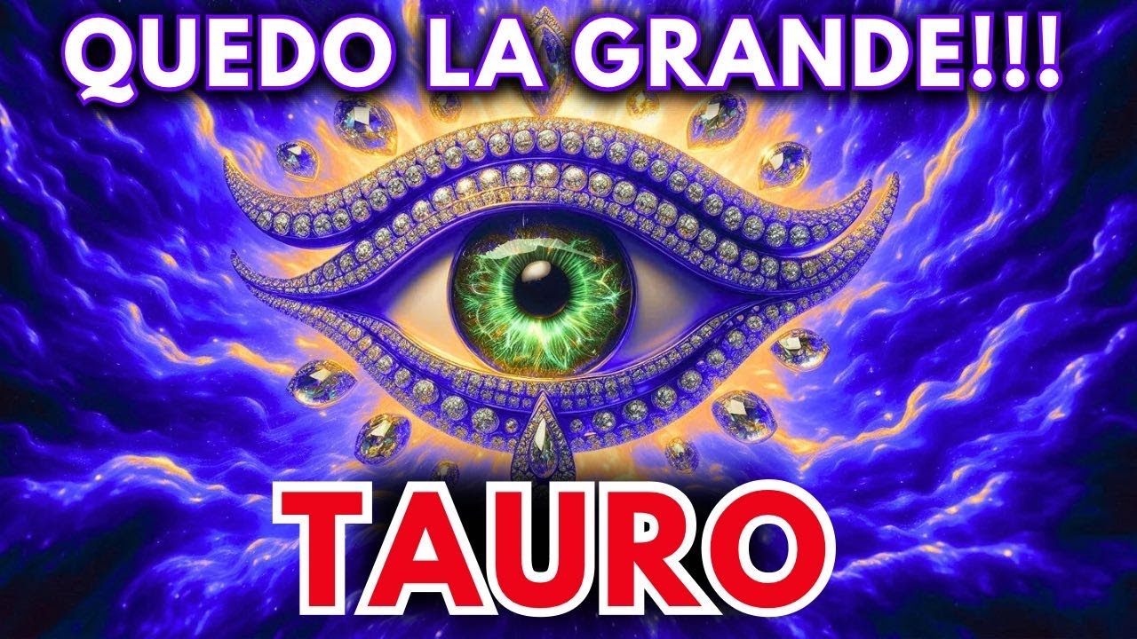 TAURO 🛑YA ES HORA DE QUE SEPAS TODA LA VERDAD EN CAMINO UN MILAGRO QUE ...