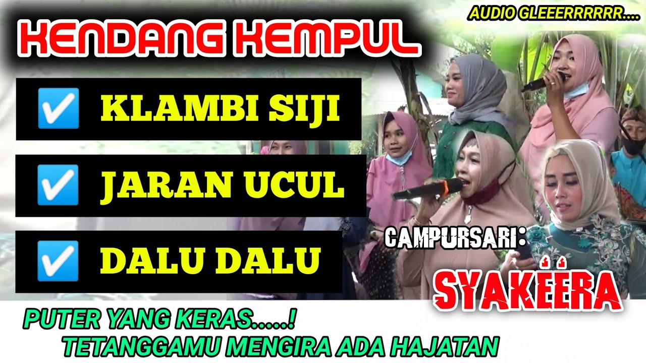 KENDANG KEMPUL || KLAMBI SIJI - JARAN UCUL - DALU DALU