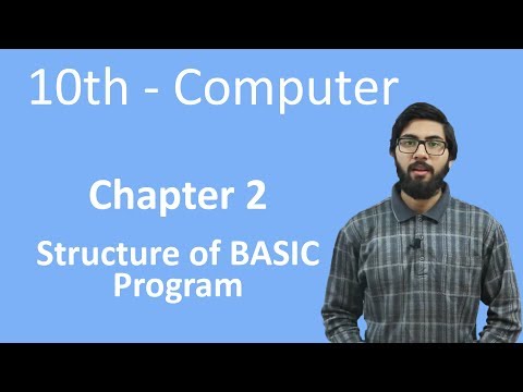 10th Class Computer - Ch 2 - Structure of BASIC Program - Matric Class Computer